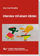 Interview mit einem Idioten
