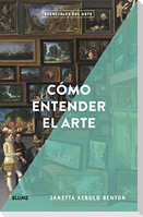 Cómo entender el arte
