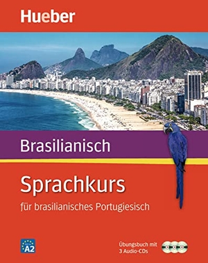 Nagamine Sommer, Nair / Armindo José de Morais. Sprachkurs für brasilianisches Portugiesisch. Buch + 3 Audio-CDs - Buch + 3 Audio-CDs. Hueber Verlag GmbH, 2015.