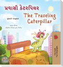 The Traveling Caterpillar (Gujarati English Bilingual Book for Kids)