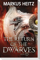 The Return of the Dwarves Book 1