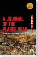 A Journal of the Plague Year (Warbler Classics Annotated Edition)