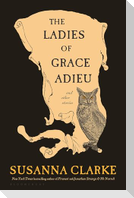 The Ladies of Grace Adieu and Other Stories