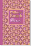 Leben ohne Alltag
