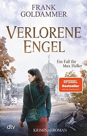 Goldammer, Frank. Verlorene Engel - Kriminalroman. dtv Verlagsgesellschaft, 2022.