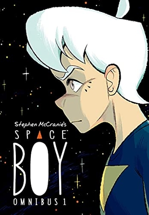 Mccranie, Stephen / Stephen Mccranie. Stephen McCranie's Space Boy Omnibus Volume 1. Dark Horse Comics,U.S., 2021.