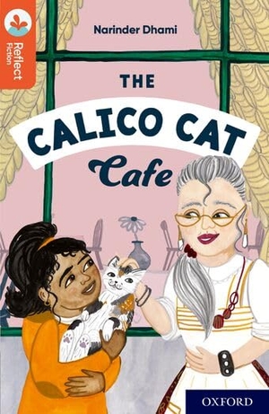 Dhami, Narinder. Oxford Reading Tree TreeTops Reflect: Oxford Reading Level 13: The Calico Cat Cafe. Oxford University Press, 2022.