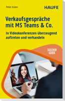 Verkaufsgespräche mit MS Teams & Co.