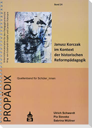 Janusz Korczak im Kontext der historischen Reformpädagogik