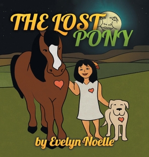 Noelle, Evellyn. The lost pony. The Heirs Publishing Company, 2018.