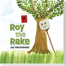 Roy the Rake