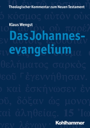 Wengst, Klaus. Das Johannesevangelium. Kohlhammer W., 2019.