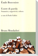 Essere di parola. Semantica, soggettività, cultura