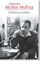 El Robinson Urbano (Crónica) / The Urban Robinson (Chronicles)