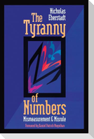 The Tyranny of Numbers: