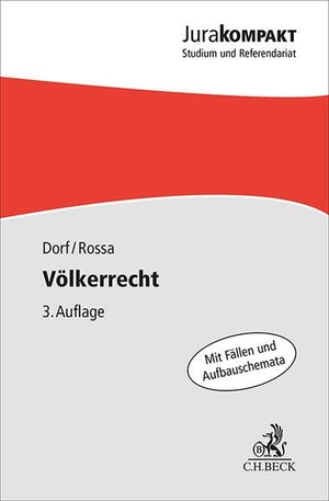 Dorf, Yvonne / Elisabeth Rossa. Völkerrecht. C.H. Beck, 2023.