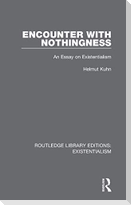 Encounter with Nothingness