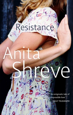 Shreve, Anita. Resistance. Little, Brown Book Group, 1996.