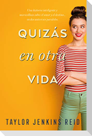 Quizás en otra vida