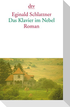 Das Klavier im Nebel
