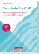 Das schwierige Kind?