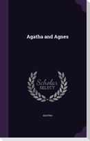 Agatha and Agnes