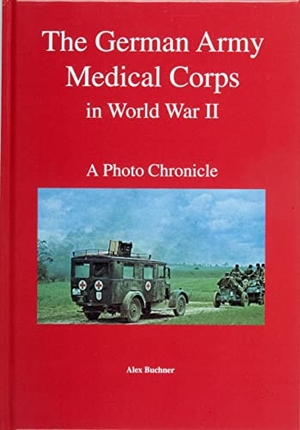 Fleischer, Wolfgang. The German Army Medical Corps in World War II. Schiffer Publishing Ltd, 1999.