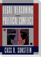 Legal Reasoning and Political Conflict