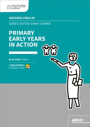 Crellin, Natasha. Primary Early Years in Action. Hachette Learning, 2026.