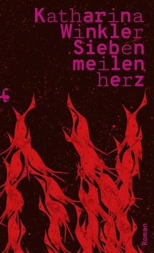 Winkler, Katharina. Siebenmeilenherz - Roman. Matthes & Seitz Verlag, 2024.