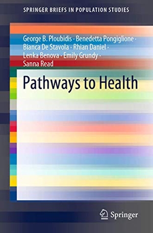 Ploubidis, George B. / Pongiglione, Benedetta et al. Pathways to Health. Springer Netherlands, 2019.