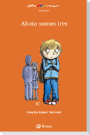 Ahora somos tres, Educación Primaria, 2 ciclo