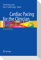 Cardiac Pacing for the Clinician