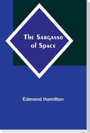 The Sargasso of Space