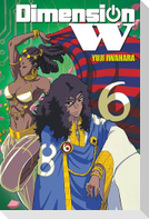 Dimension W, Volume 6