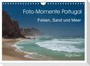 Foto-Momente Portugal - Felsen, Sand und Meer (Wandkalender 2024 DIN A4 quer), CALVENDO Monatskalender