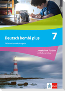 Deutsch kombi plus 7. Differenzierende Ausgabe