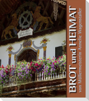 Brot und Heimat
