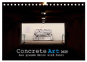 Concrete Art (Tischkalender 2025 DIN A5 quer), CALVENDO Monatskalender
