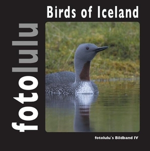 Fotolulu. Birds of Iceland - fotolulu's Bildband 4. Books on Demand, 2017.