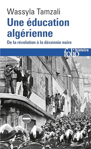 Tamzali, Wassyla. Education Algerienne. Gallimard Education, 2012.