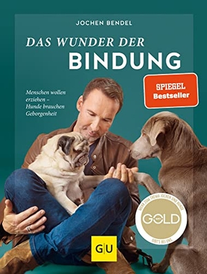 Bendel, Jochen. Das Wunder der Bindung - Menschen wollen erziehen - Hunde brauchen Geborgenheit. Graefe und Unzer Verlag, 2019.