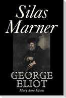 Silas Marner by George Eliot, Fiction, Classics