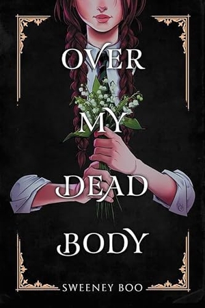 Boo, Sweeney. Over My Dead Body. Titan Books Ltd, 2022.