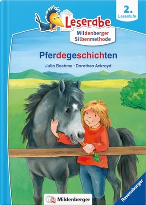 Boehme, Julia / Dorothea Ackroyd. Leserabe - Pferdegeschichten - Lesestufe 2. Mildenberger Verlag GmbH, 2021.