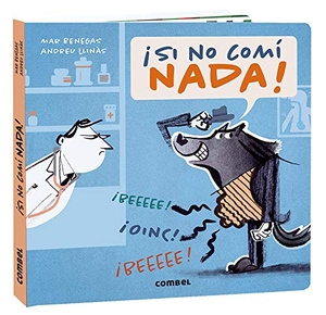 Benegas, Mar. ¡Si No Comí Nada!. Editorial Casals S.A., 2020.