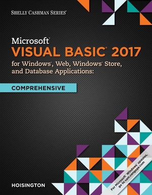 Hoisington, Corinne. Microsoft Visual Basic 2017 for Windows, Web, and Database Applications: Comprehensive. Cengage Learning, 2017.