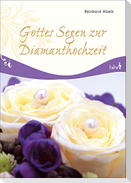 Gottes Segen zur Diamanthochzeit