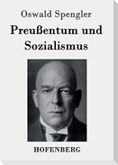 Preußentum und Sozialismus
