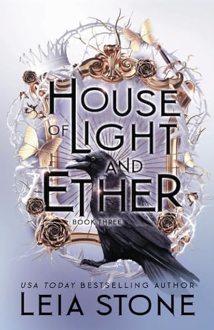 Stone, Leia. House of Light and Ether. Sourcebooks, 2024.